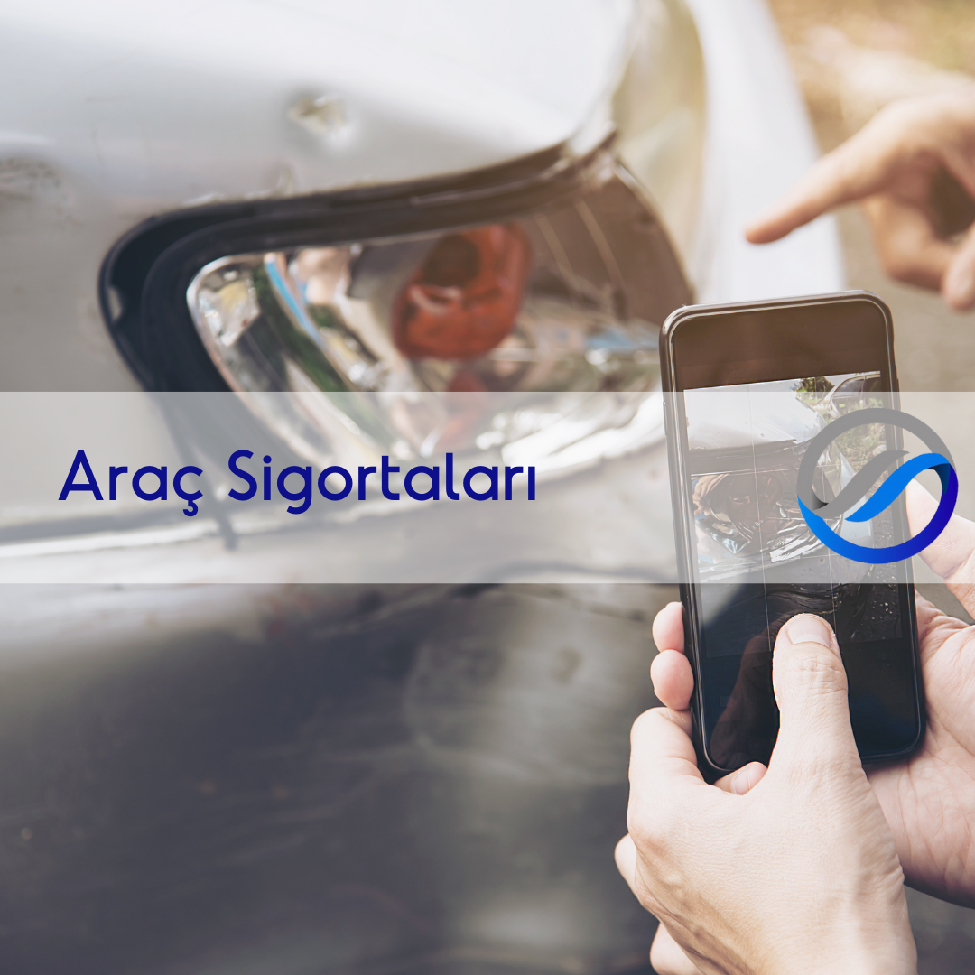 Araç Sİgortaları 2023 - 2024
